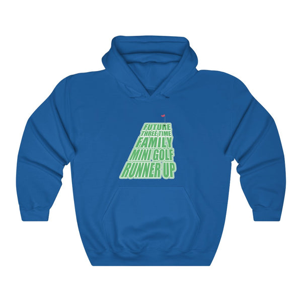 "Future Three Time Family Mini Golf Runner Up" hoodie