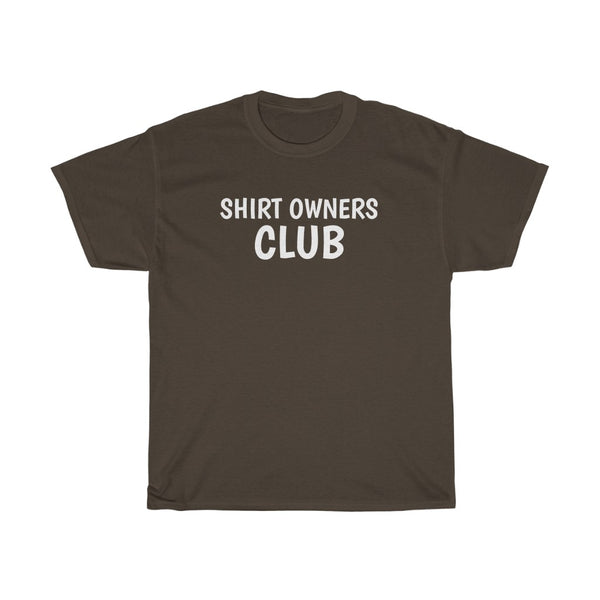 "Shirt Owners Club" t