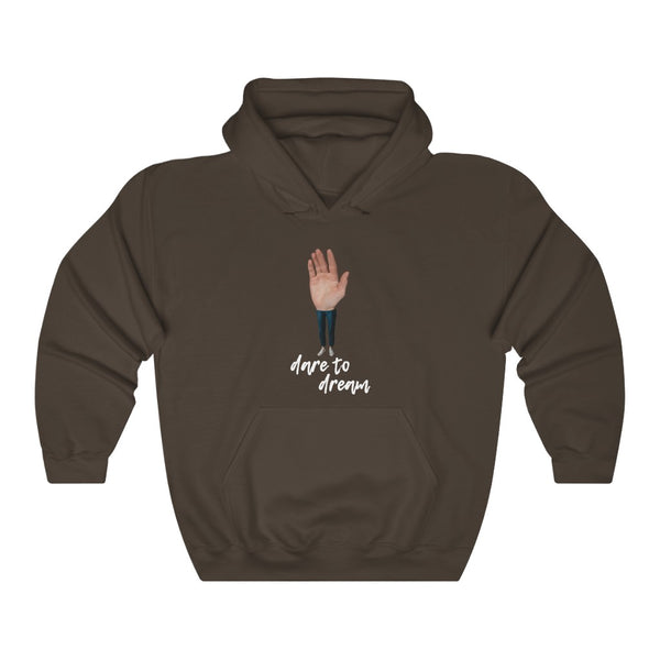 "Dare To Dream" hand with legs hoodie