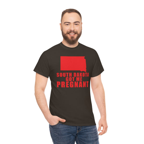 "South Dakota Got Me Pregnant" state t