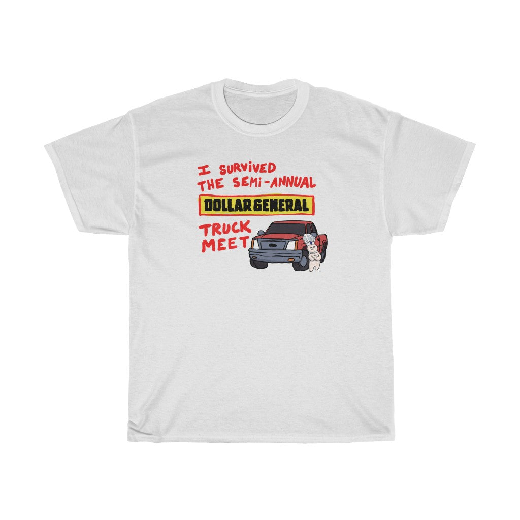 "I Survived The Semi-Annual Dollar General Truck Meet" t