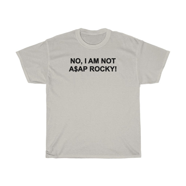 "NO, I AM NOT A$AP ROCKY!" t