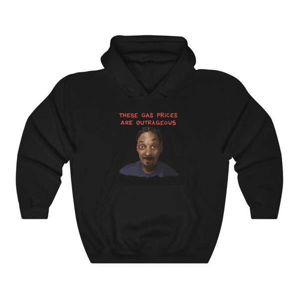 "These Gas Prices Are Outrageous" snoop dogg hoodie