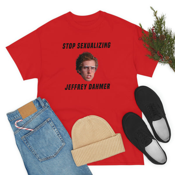"Stop sexualizing Jeffrey Dahmer" t