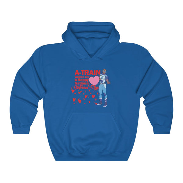 "A-TRAIN Wishes You A Happy National Girlfriend Day" hoodie