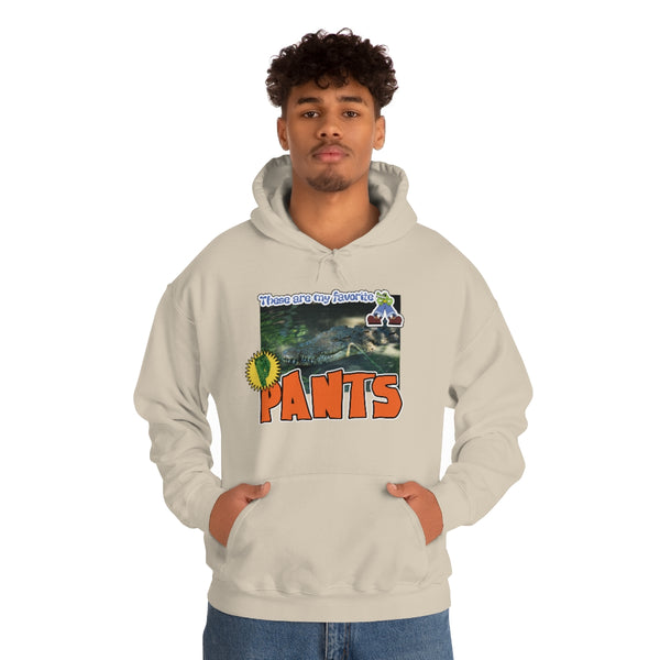 "These Are My Favorite PANTS" alligator hoodie