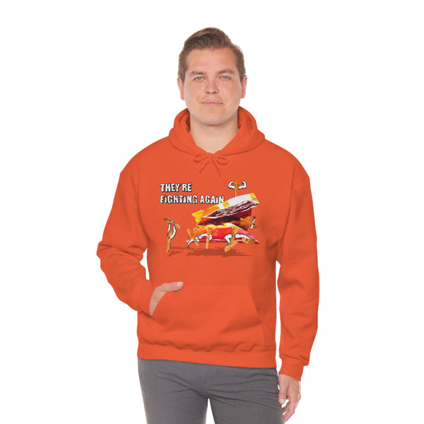 "THEY'RE FIGHTING AGAIN" fighting cheeto's hoodie