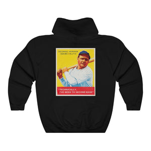 "Technically, I've Been To Second Base" babe ruth hoodie