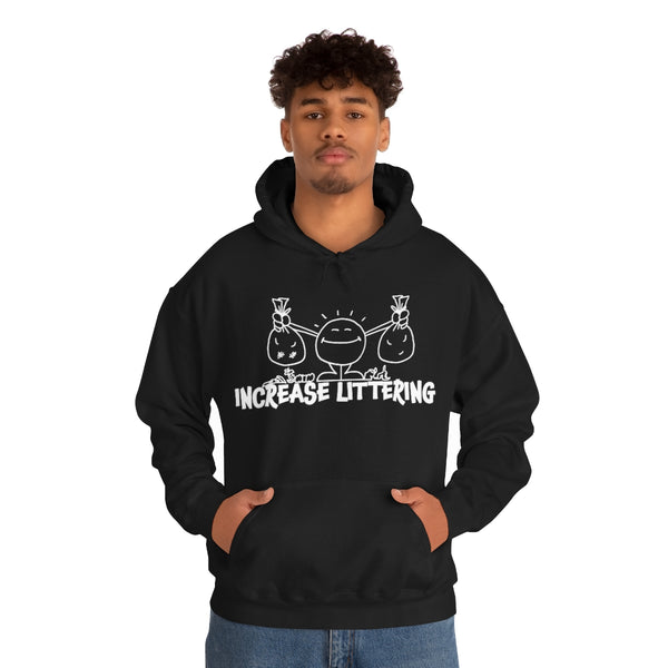 INCREASE LITTERING hoodie