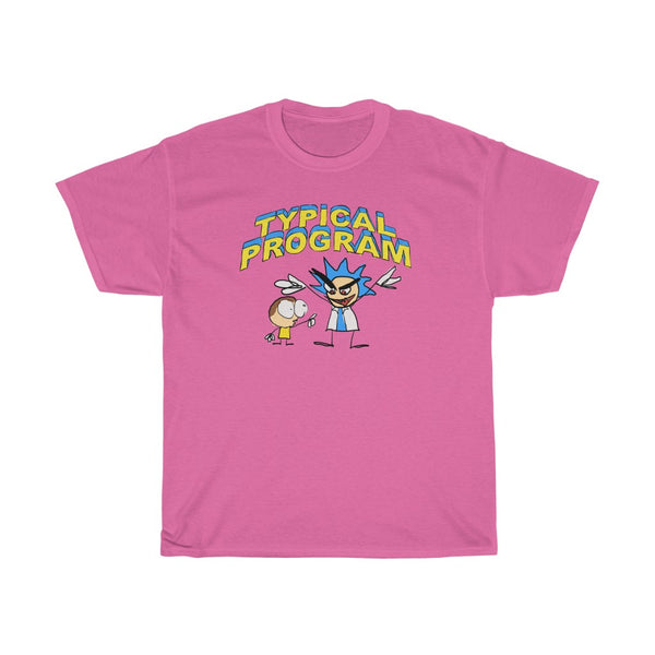 "TYPICAL PROGRAM" Rick & Morty t