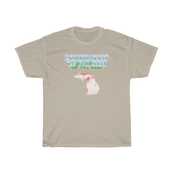 "POWERHOUSE OF THE CELL" michigan t