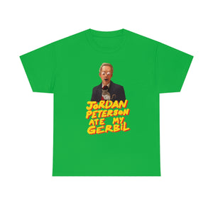 "Jordan Peterson Ate My Gerbil" t
