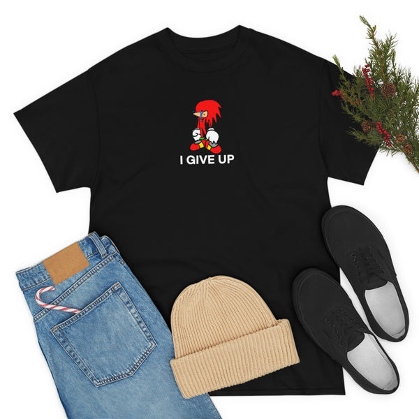 "I GIVE UP" sad knuckles t