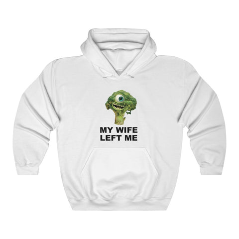 "MY WIFE LEFT ME" mike wazowski broccoli hoodie