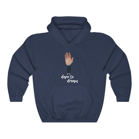 "Dare To Dream" hand with legs hoodie