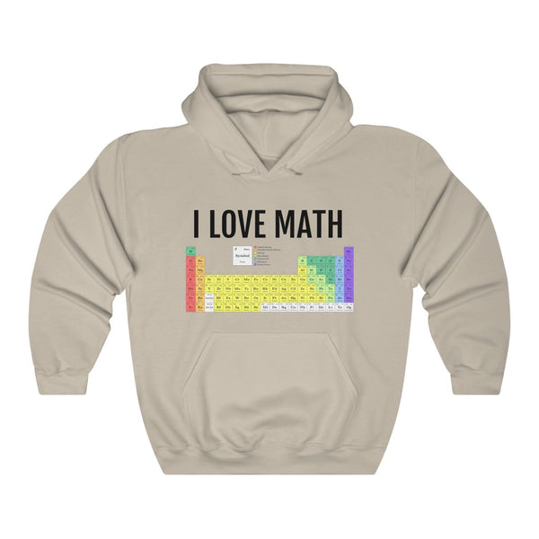"I LOVE MATH" Periodic Table hoodie
