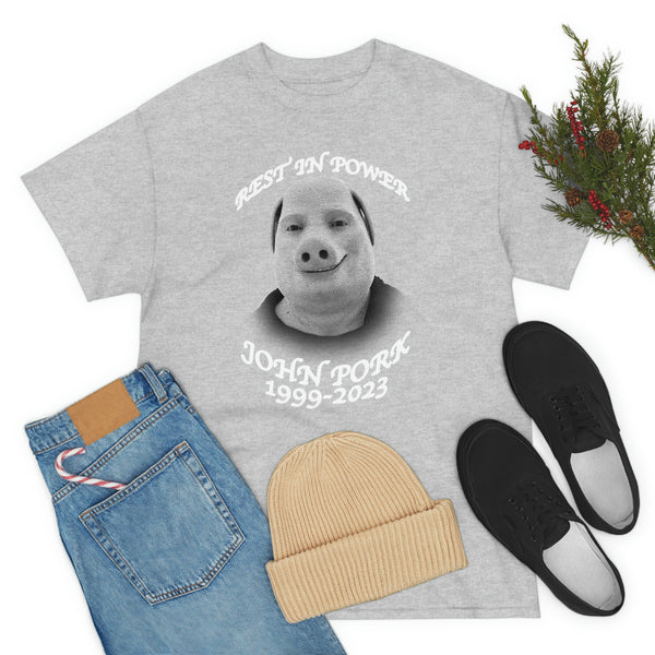 RIP JOHN PORK t