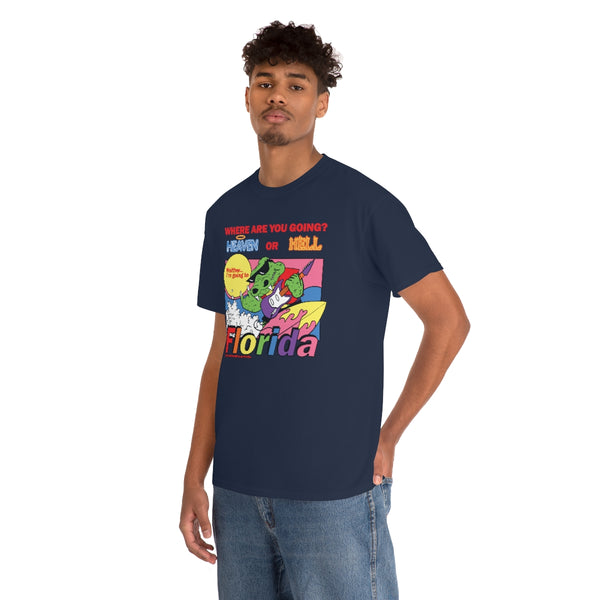 "HEAVEN OR HELL" florida hotline t