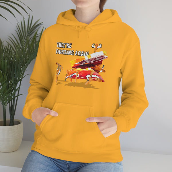 "THEY'RE FIGHTING AGAIN" fighting cheeto's hoodie