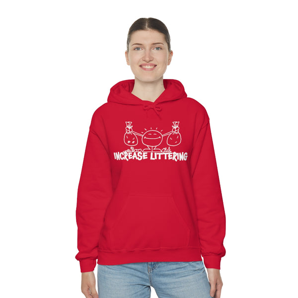 INCREASE LITTERING hoodie