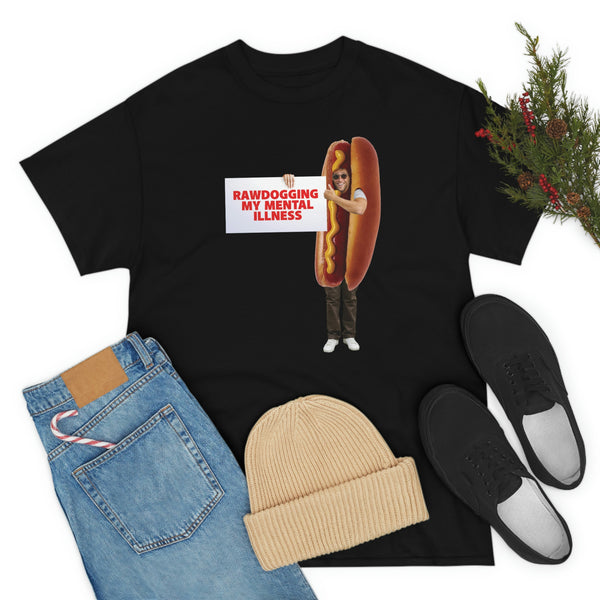"RAWDOGGING MY MENTAL ILLNESS" man dressed as hot dog t