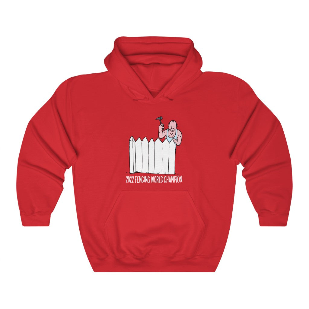 "2022 Fencing World Champion" fence builder hoodie