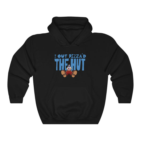 "I OUT PIZZA'D THE HUT" pizza hut hoodie