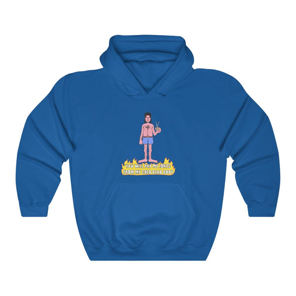 "YOU WILL PRY MY JORTS FROM MY COLD DEAD BODY" hoodie