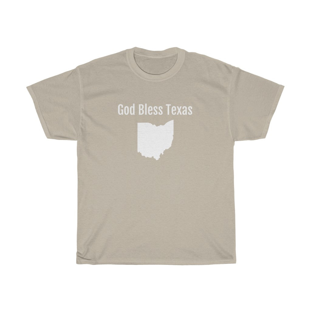 "God Bless Texas" Ohio t