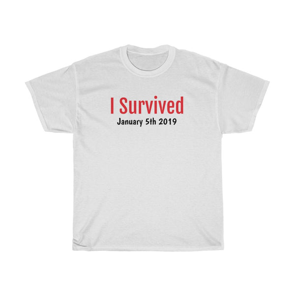 "I Survived January 5th 2019" t shirt