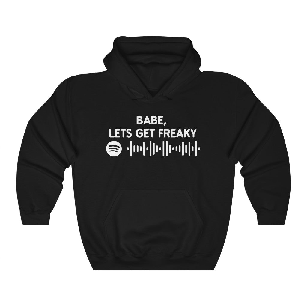 "BABE, LETS GET FREAKY" cbat spotify code hoodie