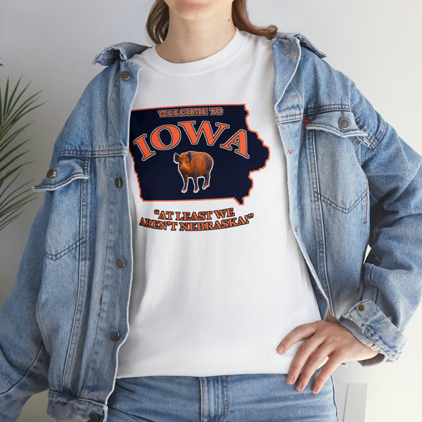"At Least We Aren't Nebraska" iowa t