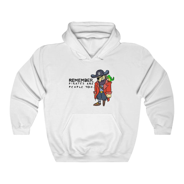 "Pirates Are People Too" classic pirate hoodie