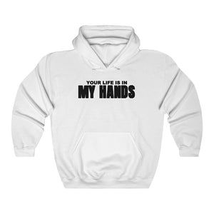 "Your Life Is In My Hands" surgeon hoodie