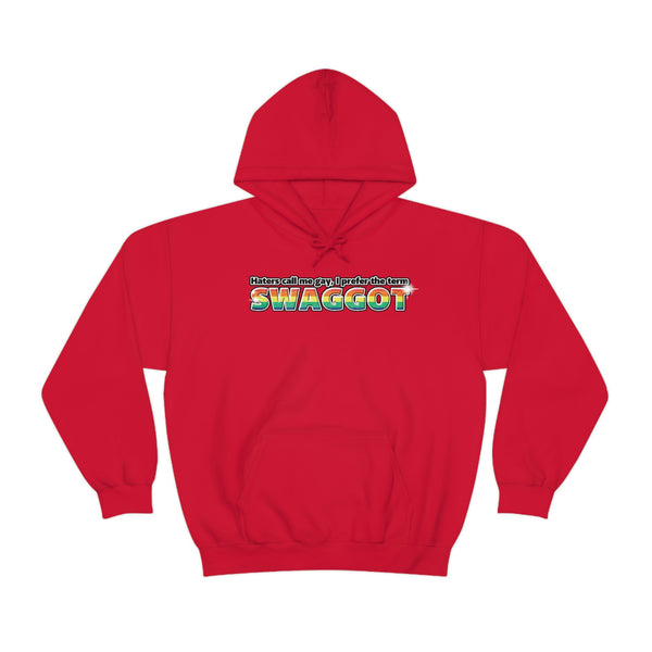 "Haters Call Me Gay, I Prefer The Term SWAGGOT" hoodie (don't wear if ur straight that's weird)