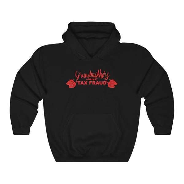 "Grandmothers Against Tax Fraud" hoodie
