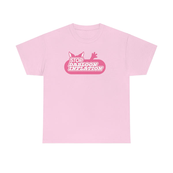"STOP DABLOON INFLATION" t