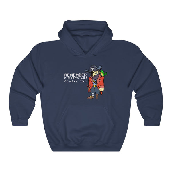 "Pirates Are People Too" classic pirate hoodie