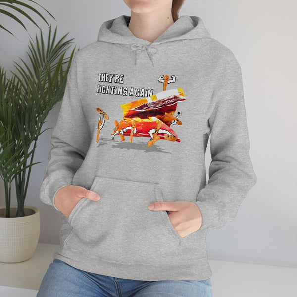 "THEY'RE FIGHTING AGAIN" fighting cheeto's hoodie