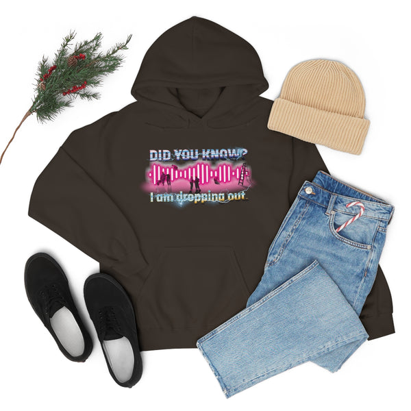 "I AM DROPPING OUT" audio engineering major hoodie