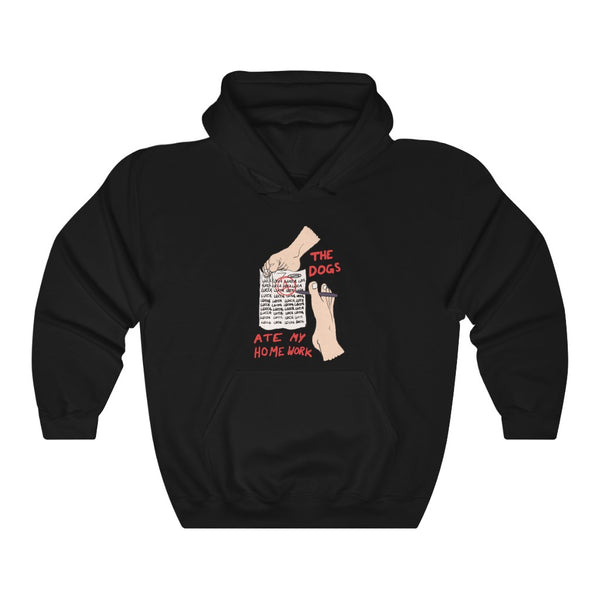 "THE DOGS ATE MY HOMEWORK" hoodie