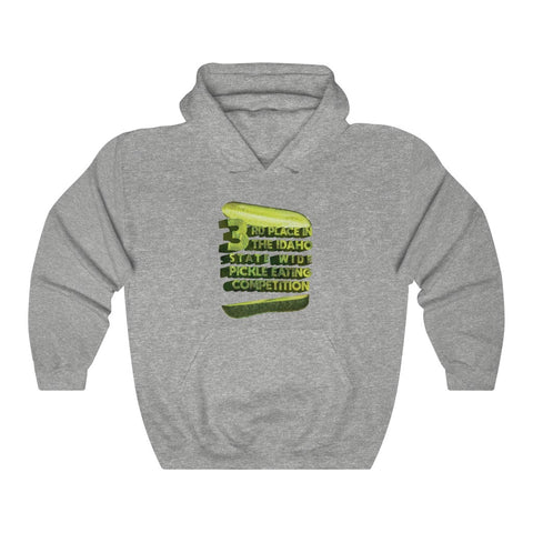 "3RD PLACE IN THE IDAHO STATE WIDE PICKLE EATING COMPETITION" hoodie