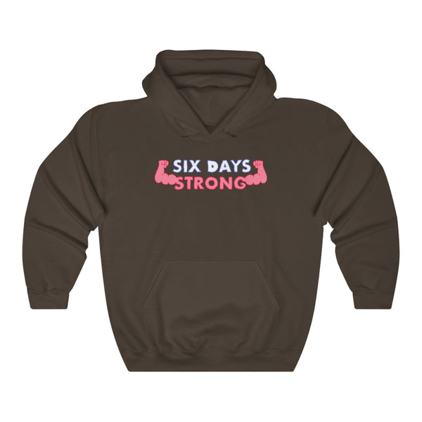 "SIX DAYS STRONG" hoodie